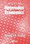 Issues In Heterodox Economics (Surveys of Recent Research in Economics)