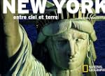 NEW YORK ENTRE CIEL ET TERRE