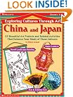 Exploring Cultures Through Art:  China and Japan