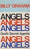Angels : God's secret agents