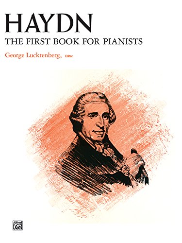 Haydn -- First Book for Pianists (Alfred Masterwork Edition)
