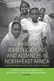 Changing identifications and alliances in North-East Africa