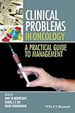 Clinical problems in oncology : a practical guide to management