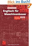 Englisch f�r Maschinenbauer: Lehr- un...