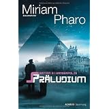 Sektion 3: Hanseapolis - Pr�ludiumvon "Miriam Pharo"