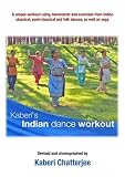 Kaberi's Indian dance workout