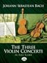 The Three Violin Concerti in Full Score (Dover Music Scores)
