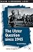 The Ulster Question since 1945