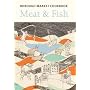 The Borough Market Cookbook: Meat and Fish