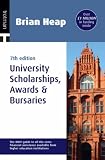 University scholarships, awards & bursaries : the only guide to all the extra financial assistance available from higher education institutions
