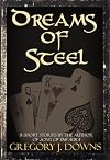 Dreams of Steel (8 Short Stories)