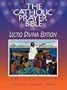 The Catholic Prayer Bible, Lectio Divina Edition