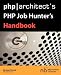 Books : php|architect's PHP Job Hunter's Handbook