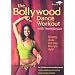 The Bollywood Dance Workout [DVD]