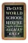 The One World Schoolhouse: Education Reimagined