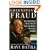 Greenspan's Fraud: How Two Decades of His Policies Have Undermined the Global Economy