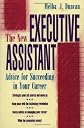 The New Executive Assistant: Advice for Succeeding in Your Career