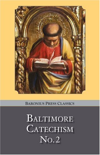 Baltimore Catechism No.2 under Catechisms in The Books Store