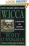 Wicca: A Guide for the Solitary Practitioner