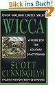 Wicca: A Guide for the Solitary Practitioner (Llewellyn's Practical Magick)