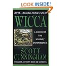 Wicca: A Guide for the Solitary Practitioner