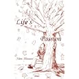 Life's Passion by  Kabiru Mohammed