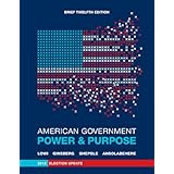 american government power and purpose brief twelfth edition 2012 election update