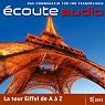 H&ouml;rbuch Écoute audio - La tour Eiffel de A à Z. 5/2012: Französisch lernen Audio - Der Eiffelturm