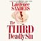 The Third Deadly Sin