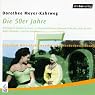 H&ouml;rbuch Die 50er Jahre. Zwischen Wirtschaftswunder und Wiederbewaffnung (Chronik des Jahrhunderts)