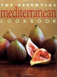 The Essential Mediterranean Cookbook