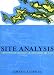 Site Analysis: Linking Program and Concept in Land Planning and Design