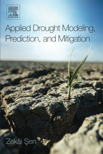 Applied Drought Modeling, Prediction, and Mitigation