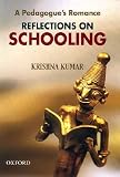 A pedagogue's romance : reflections on schooling