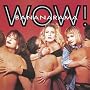 Wow: Remastered & Expanded