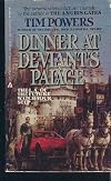 Dinner at Deviant's Palace
