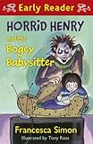 Horrid Henry and the bogey babysitter