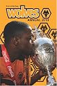 Official Wolverhampton Wanderers FC Annual 2010 2010