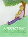 Books : A Perfect Day