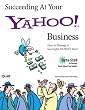 Succeeding At Your Yahoo! Business Succeeding At Your Yahoo! Business