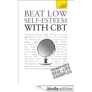 Beat Low Self-Esteem With CBT: Teach Yourself