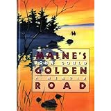 Maine's Golden Road: A Memoir