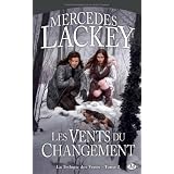 La trilogie des Vents, T2 : Les Vents du changementpar Mercedes Lackey