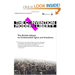 The Convention on Modern Liberty: The British Debate on Fundamental Rights and Freedoms