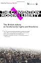 The Convention on Modern Liberty: The British Debate on Fundamental Rights and Freedoms