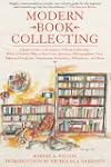 Modern Book Collecting: A Basic Guide...