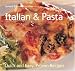 Italian and Pasta (Quick and Easy, Proven Recipes)