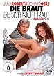 Die Braut, die sich nicht traut