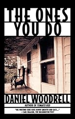 The Ones You Do