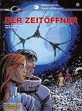 Valerian & Veronique, Band 21: Der Zeit�ffner